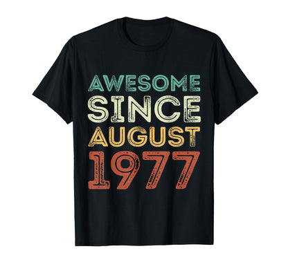 Awesome Since August 1977 Vintage Birthday Classic 1977 T-Shirt