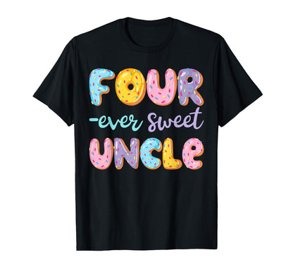 Four Ever Sweet Uncle Donut Lover 4Th Birthday Kids T-Shirt