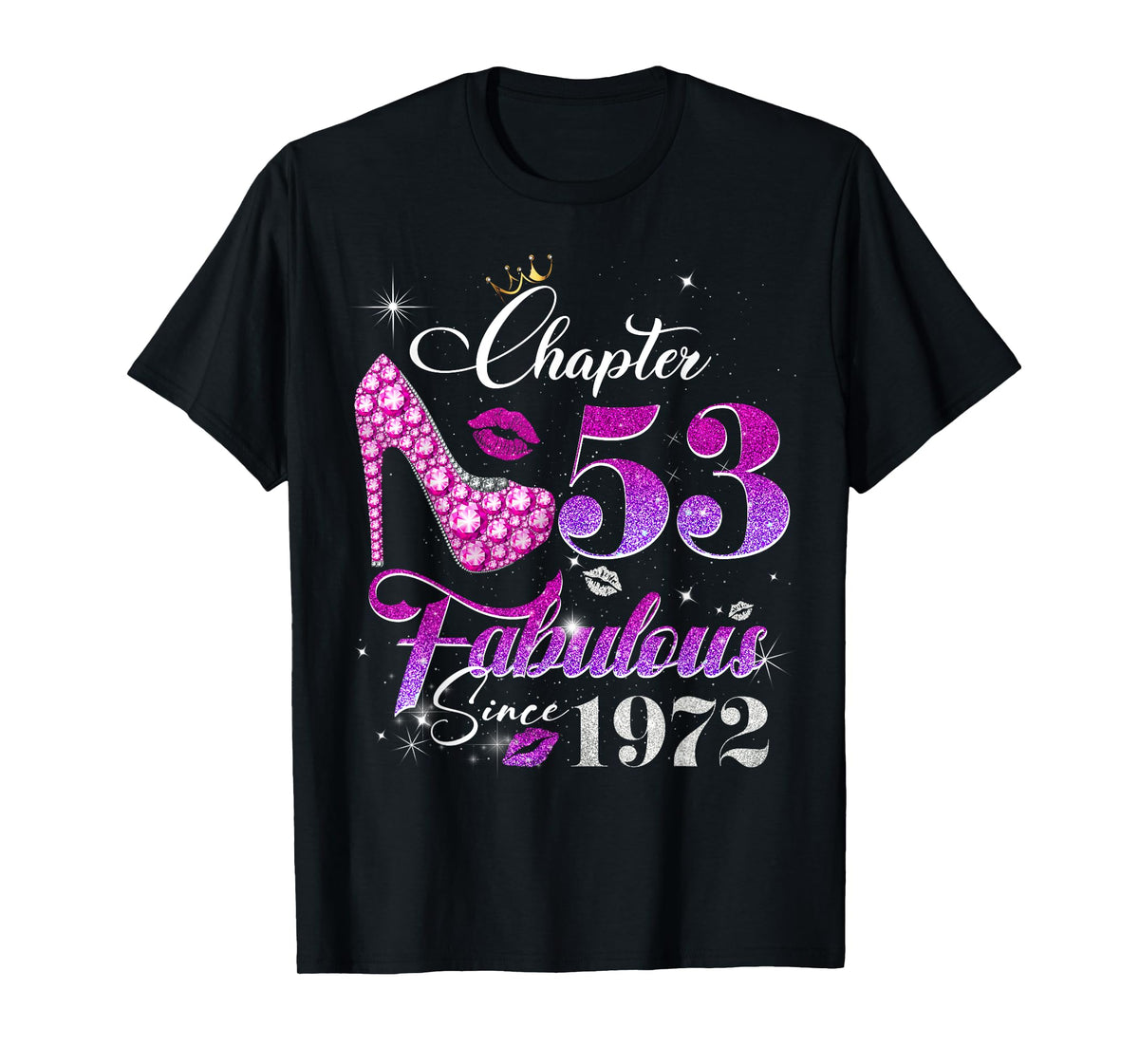 Womens Chapter 53 Fabulous Since 1972 53 years old Birthday T-Shirt