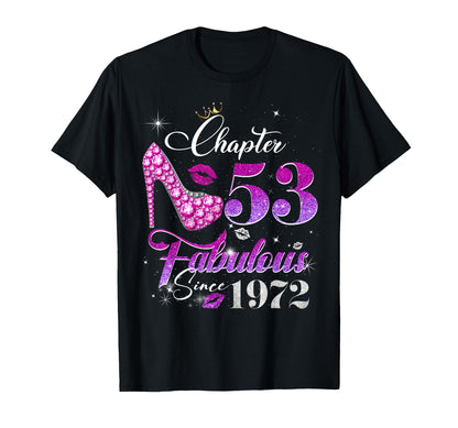 Womens Chapter 53 Fabulous Since 1972 53 years old Birthday T-Shirt