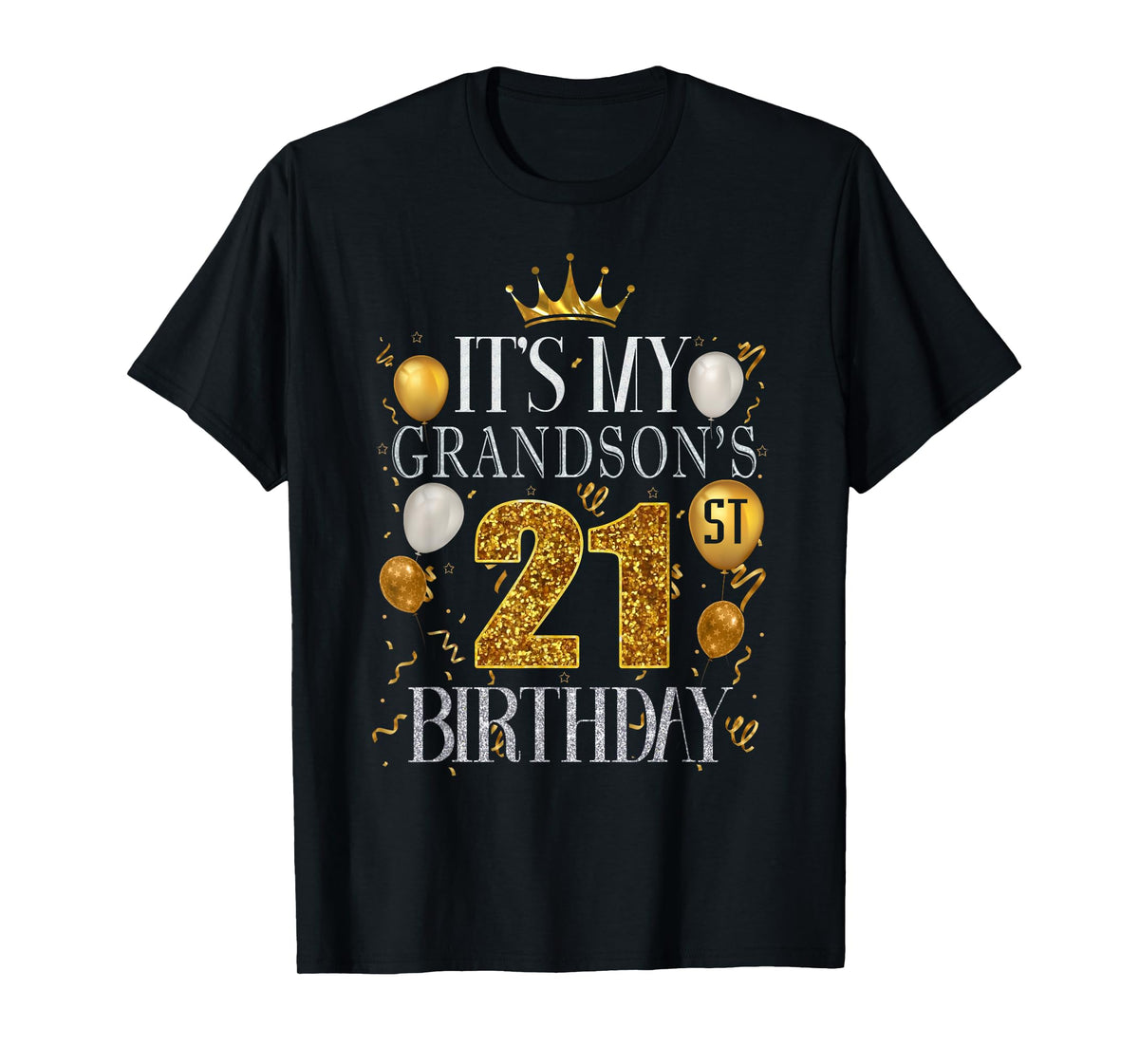 It's My Grandson's 21st Birthday Happy Birthday 21 Years Old T-Shirt