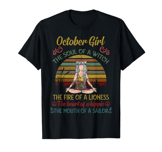 October Girl The Soul of A Witch Funny Yoga Birthday T-Shirt