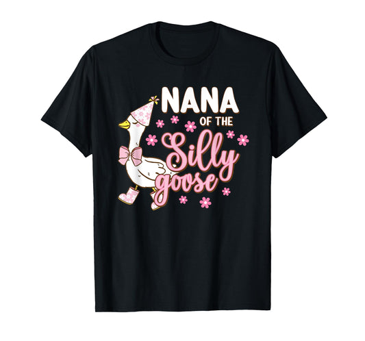 Nana Of The Silly Goose 1st First Birthday Family Matching T-Shirt
