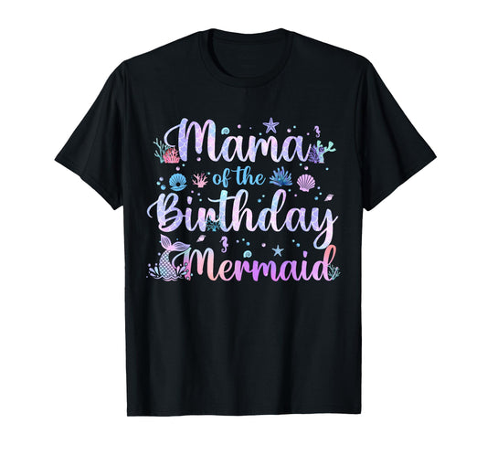 Mom Of The Birthday Girl Mermaid Squad Birthday Family Party T-Shirt
