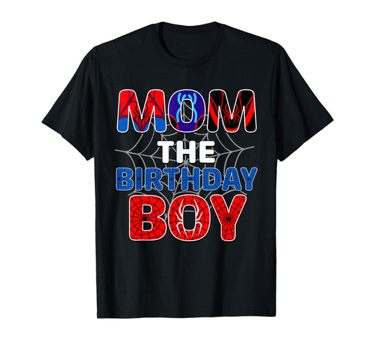 Mom Of The Birthday Boy Shirt Matching Family Spider Web T-Shirt