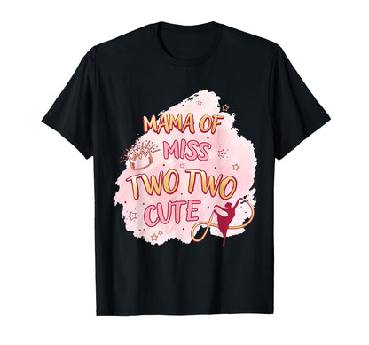 Ballet Girl Second Birthday Mama Ms Two Cute Ballerina Party T-Shirt