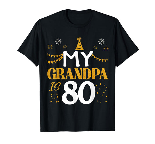 My Grandpa Is 80 80th Birthday 1945 80 Years Old Grandpa T-Shirt