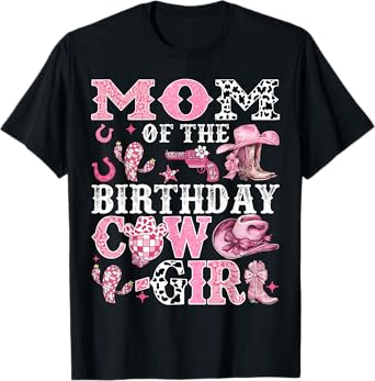 Mom Of The Birthday Cow-Girl Rodeo Cow Girl Birthday T-Shirt
