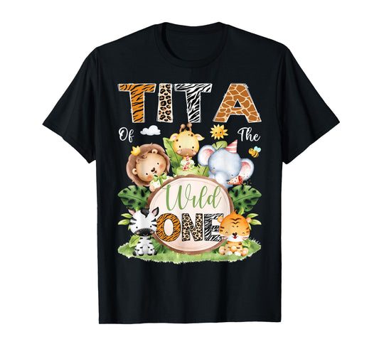 Tita Of The Wild One 1St Birthday Kids Safari Jungle T-Shirt