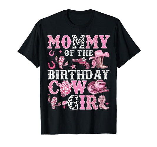Mommy Of The Birthday Cow-Girl Rodeo Cow Girl Birthday T-Shirt