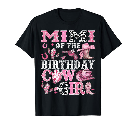 Mimi Of The Birthday Cow-Girl Rodeo Cow Girl Birthday T-Shirt