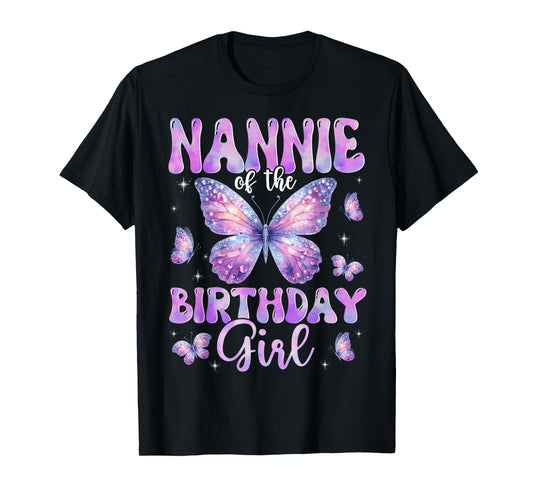 Nannie Of The Birthday Girl Butterfly Family Matching T-Shirt