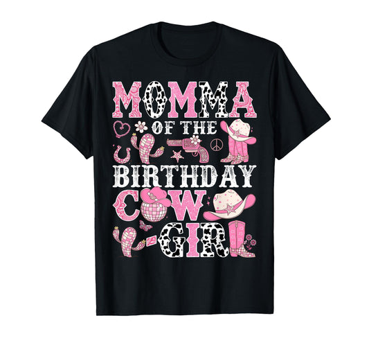 Momma Of The Birthday Cow-Girl Rodeo CowGirl Birthday T-Shirt
