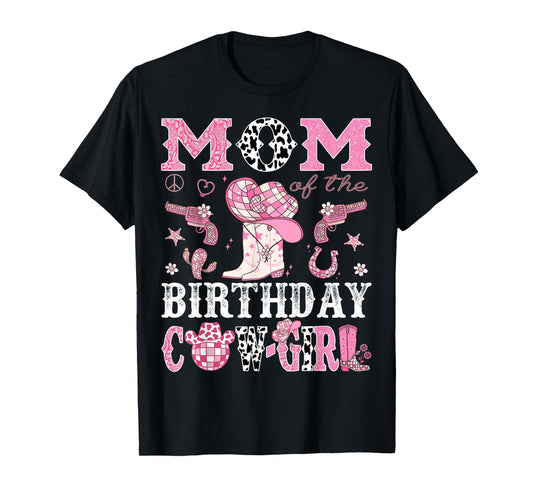 Mom Of The Birthday Cow-Girl Pink Disco Rodeo Western T-Shirt
