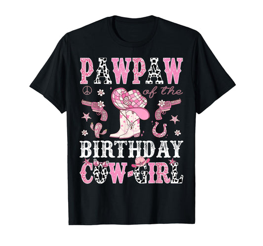 Pawpaw Of The Birthday CowGirl Pink Disco Rodeo Western T-Shirt